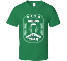 Golds Drinking Team St. Patrick's Day Last Name Group T Shirt